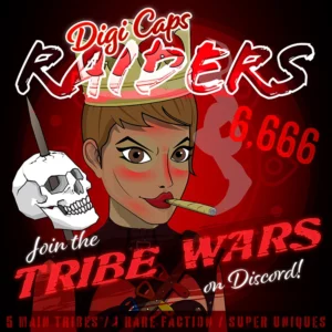 Digi Caps Raiders NFT Tribe Wars poster. Tribe wars on Discord for this NFT Project